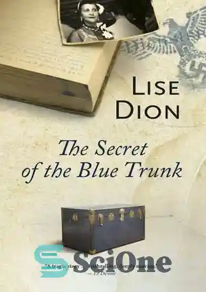 دانلود کتاب The Secret of the Blue Trunk – راز تنه آبی